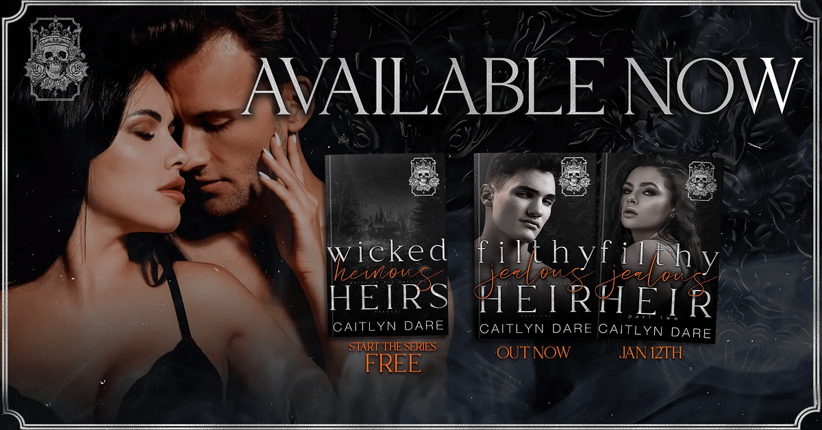 FILTHY JEALOUS HEIR: PART ONE by Caitlyn Dare ~ Release Blitz