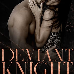 Deviant Knight (Knight's Ridge Empire Book 4) by Tracy Lorraine