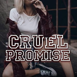Cruel Promise (Devils of Sun Valley High Book 4) by Daniela Romero