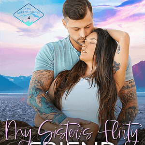 My Sister's Flirty Friend (The Greene Family Book 4) by Piper Rayne