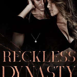 Reckless Dynasty (Knight's Ridge Empire Book 9) by Tracy Lorraine