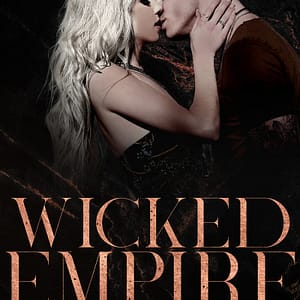 Wicked Empire (Knight's Ridge Empire Book 3) by Tracy Lorraine