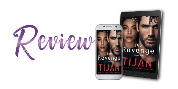The Revenge by Tijan ~ Review