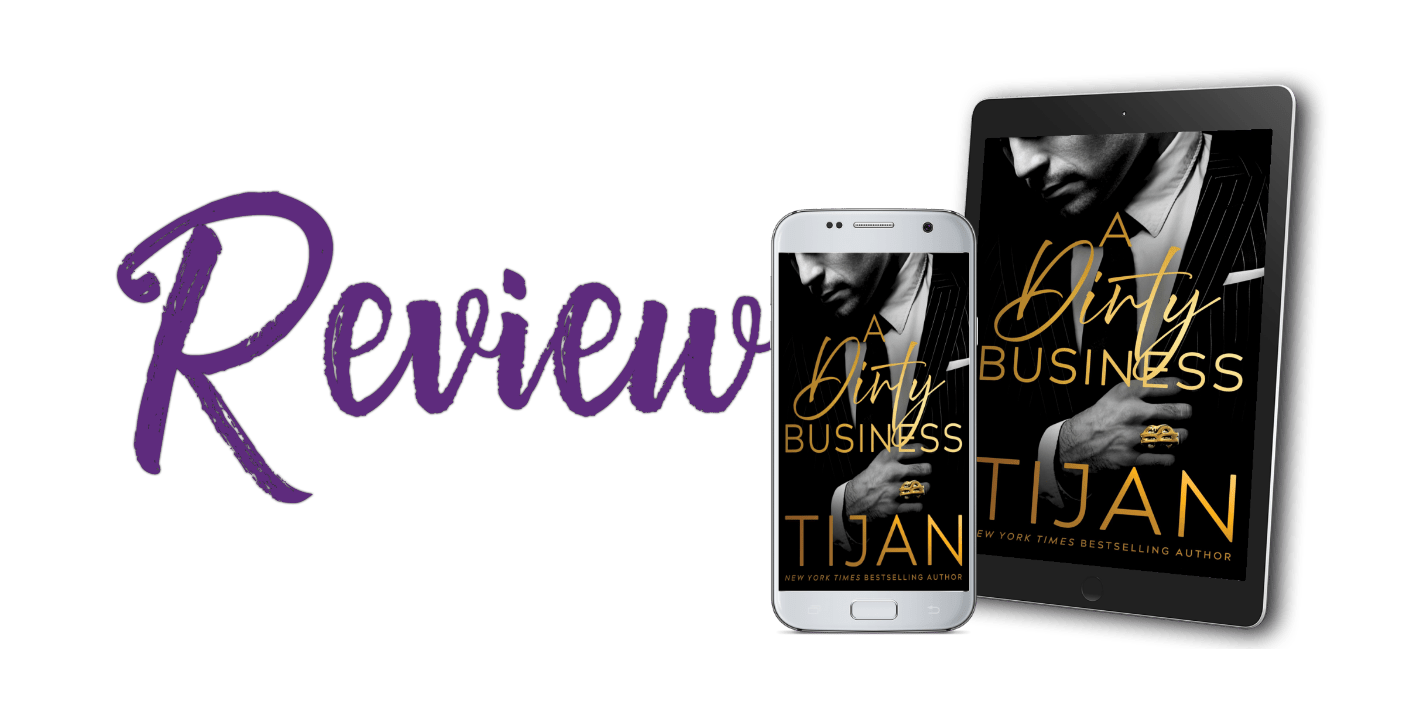 A Dirty Business by Tijan ~ Review